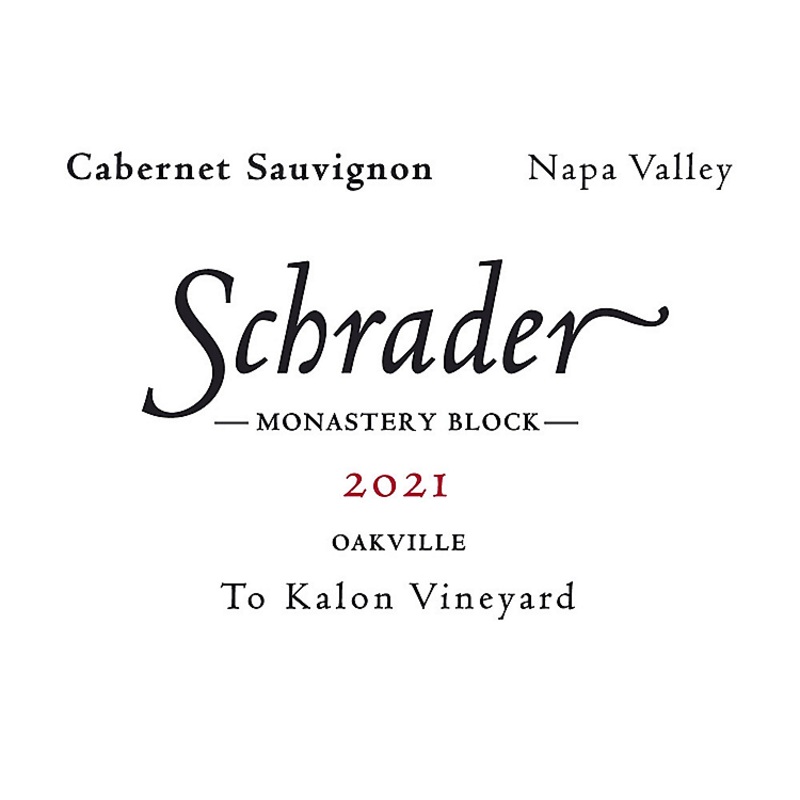 SCHRADER CABERNET SAUVIGNON MONASTERY BLOCK TO KALON VINEYARD OAKVILLE 2021 750ML